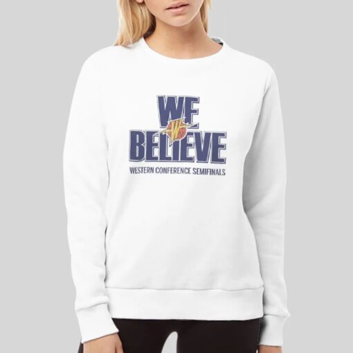 Golden State Playoffs We Believe Warriors Shirt