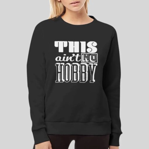 Golf This Ain’t No Hobby Shirt