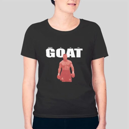 Greatest Of All Time Mike Tyson Goat Shirt