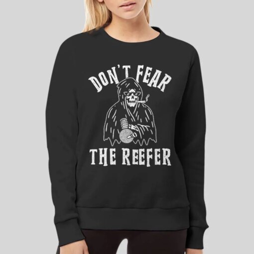 Grimm Reaper Don’t Fear The Reefer Halloween Shirt