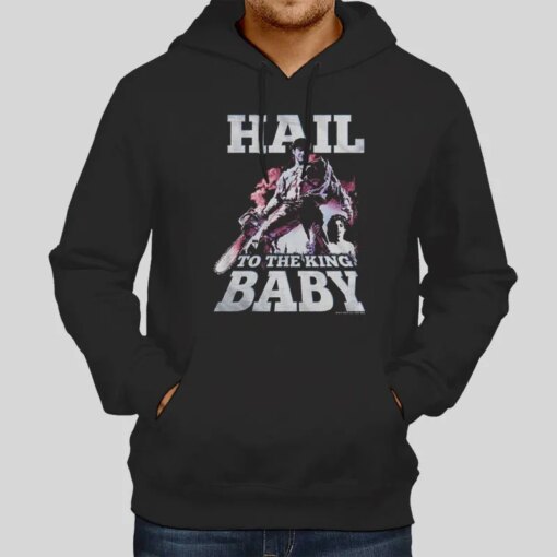 Hail To The King Baby Army Of Darkness T Shirt