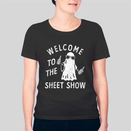 Halloween Ghost Welcome To The Sheet Show Shirt