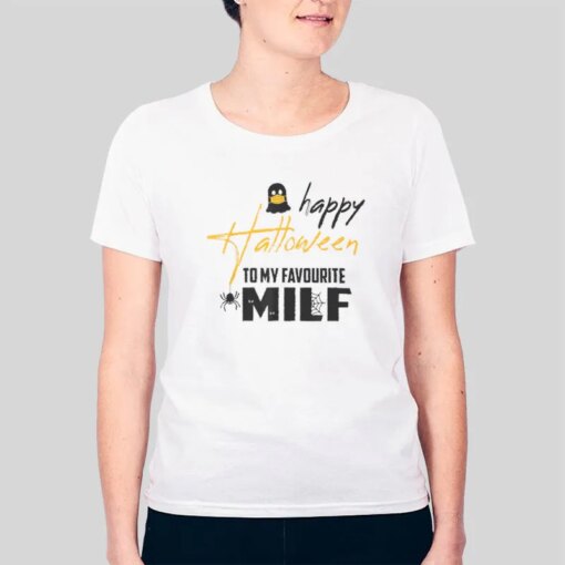 Happy Halloween To My Favourite Milf Halloween Shirt