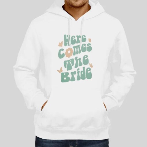 Here Comes The Bride Bride To Be Tshirt