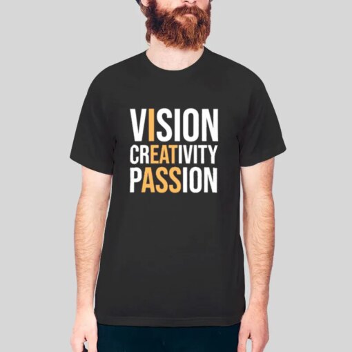 Hidden Message Vision Creativity Passion Shirt