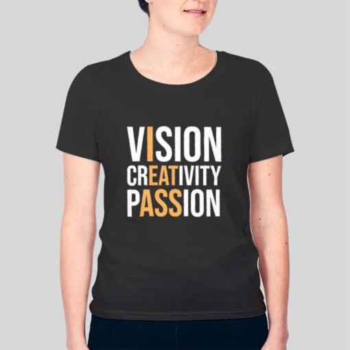 Hidden Message Vision Creativity Passion Shirt