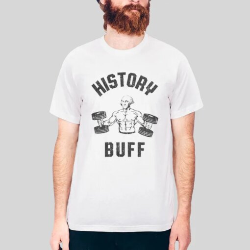 History Buff George Washington Workout Shirt