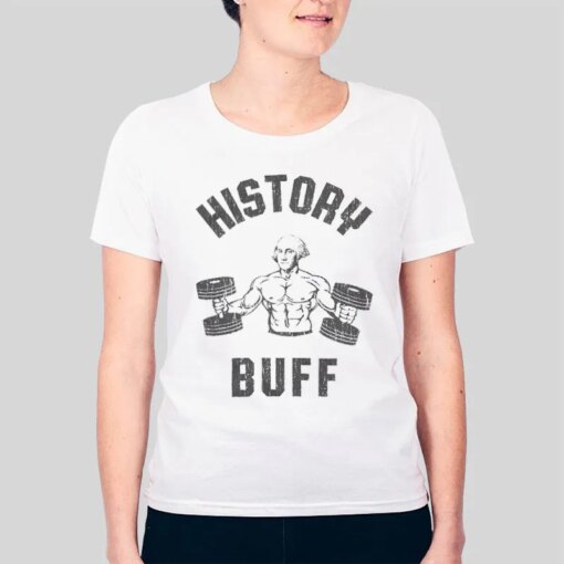 History Buff George Washington Workout Shirt