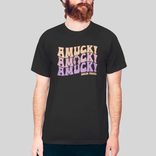 Hocus Pocus Amuck Amuck Amuck Shirt