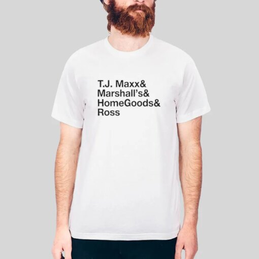 Homegood Ross Marshalls Ross Tj Maxx Shirt