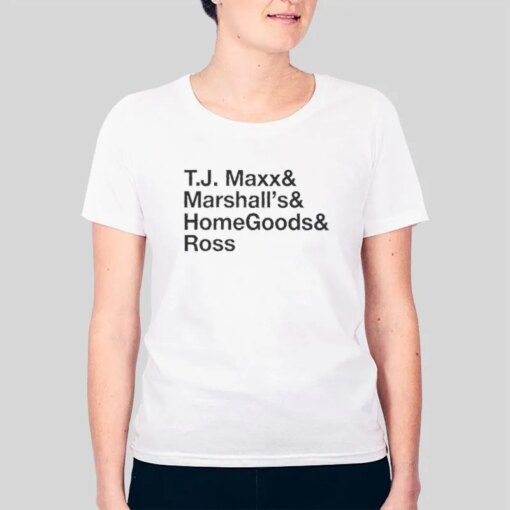 Homegood Ross Marshalls Ross Tj Maxx Shirt