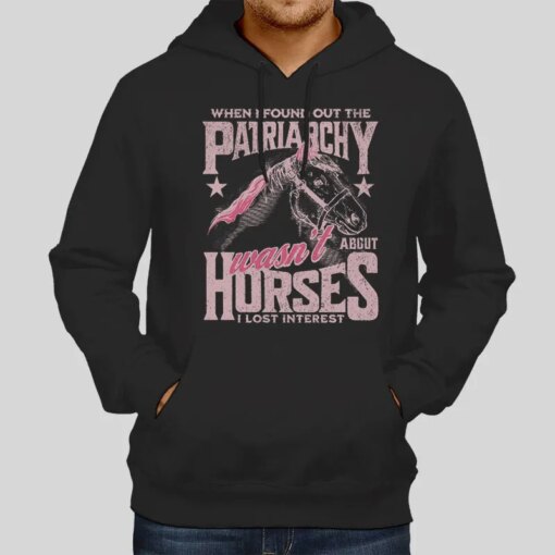 Horses Are Not The Patriarchy Shirt