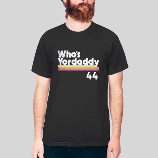 Houston Astros Whos Yordaddy Shirt