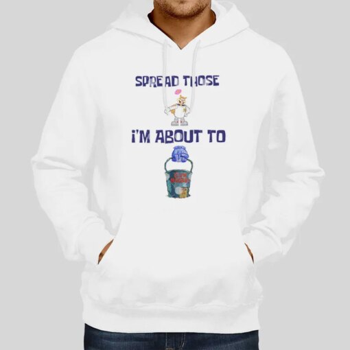 I Am About To Cum Bucket Meaning Shirt