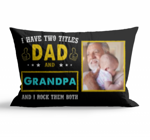 I Have Two Titles Dad and Grandpa Pillow, Fathers Day Gift, Vintage New Grandpa Gift For Father’s Day, New Papa Gift, Grandfather Pillow