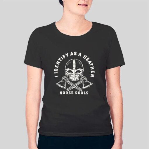 I Identify As A Heathen T Shirts