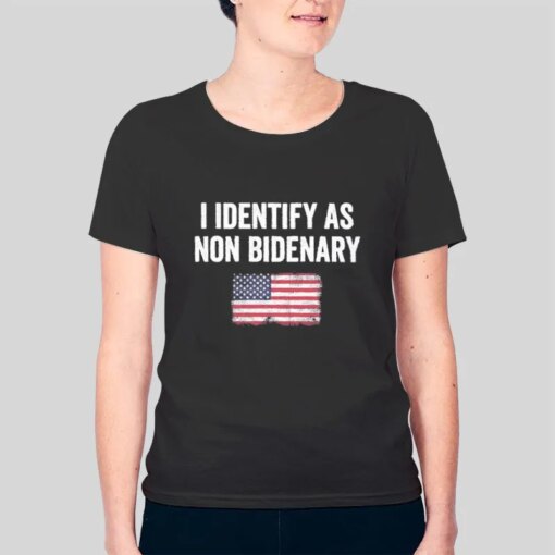 I Identify As Non Bidenary American Flag Anti Government Shirt