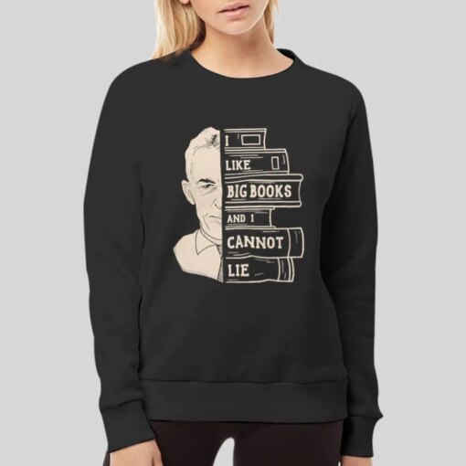 I Like Big Books And I Cannot Lie Bill Wilson Shirt