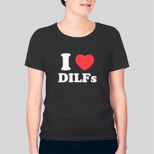 I Love Dilfs I Heart Dilfs Flag Shirt