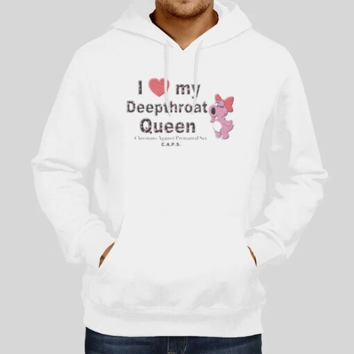 I Love My Deepthroatmtlqueen Shirt