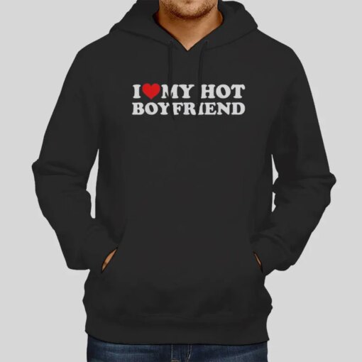 I Love My Hot Boyfriends I Heart My Bf Shirt