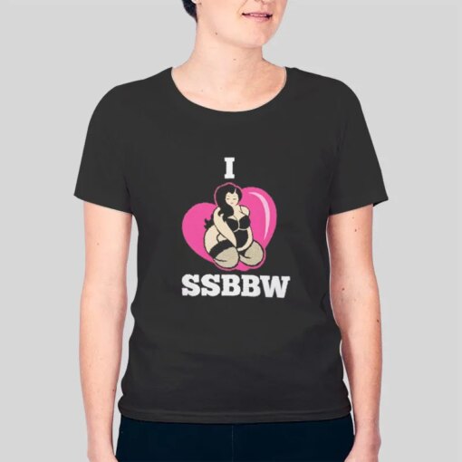 I Love Super Sized Bbw Shirt