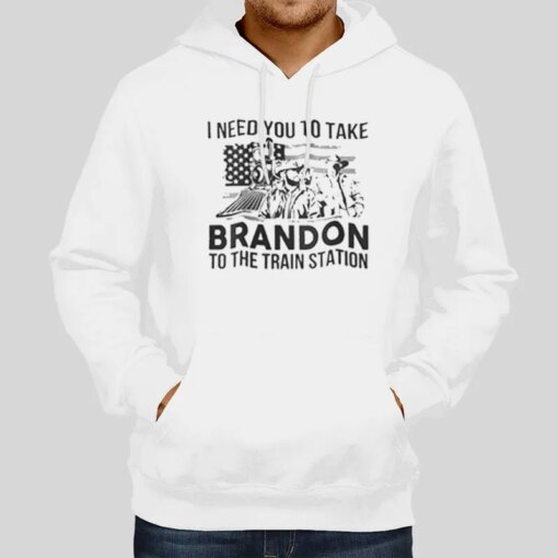 I Need You To Take Brandon To The Train Station Shirt