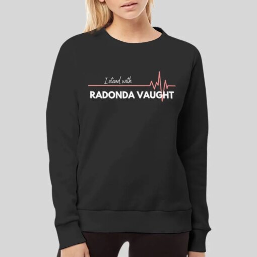 I Stand With Radonda Vaught Shirt