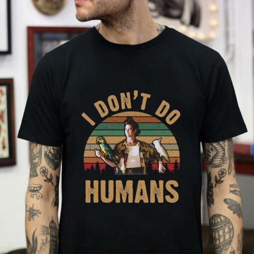 I dont do humans Ace Ventura vintage t-shirt