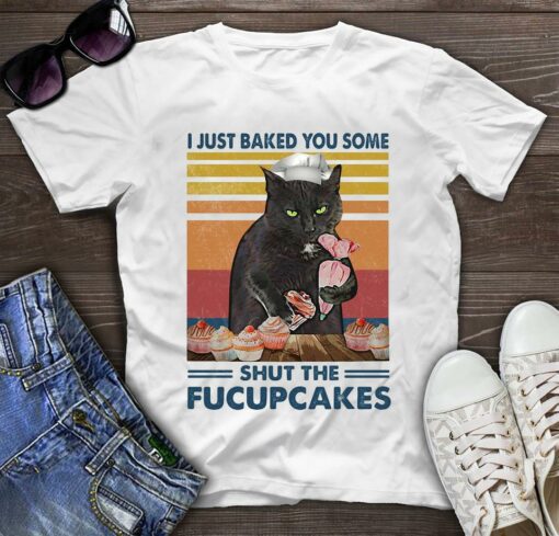 I just bake you some Shut the fucupcakes vintage t-shirt