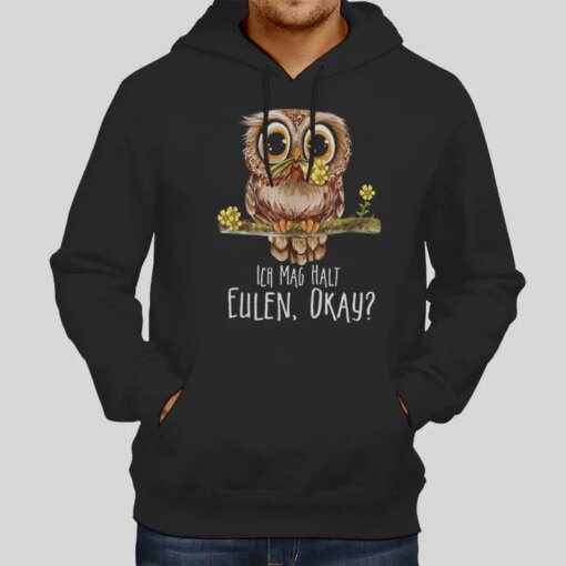 Ich Mag Halt Eulen Funny Owl T Shirts