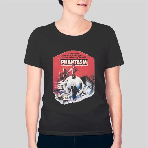 If This One Doesn’t Scare You Phantasm T Shirt