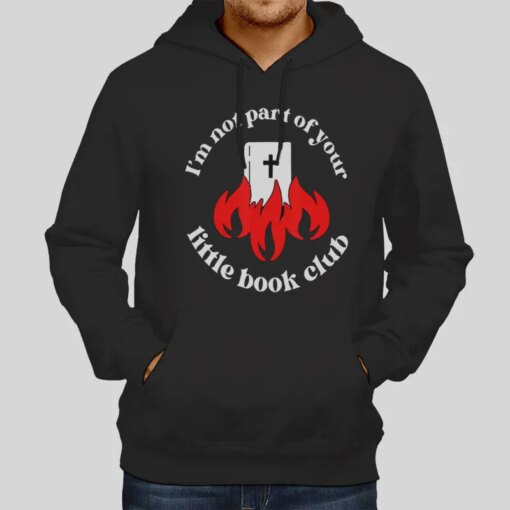 I’m Not Part Of Your Little Book Club Anti Religio Shirt