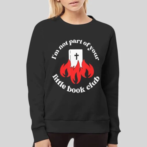 I’m Not Part Of Your Little Book Club Anti Religio Shirt