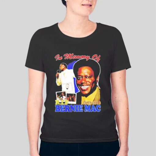 In Memory Of Rip Bernie Mac T Shirt