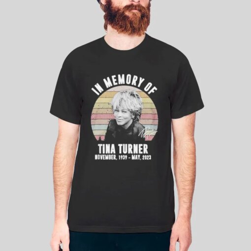 In Memory Of Tina Turner T Shirt