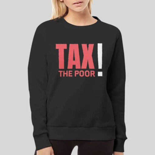 Income Tax The Poor Shirt