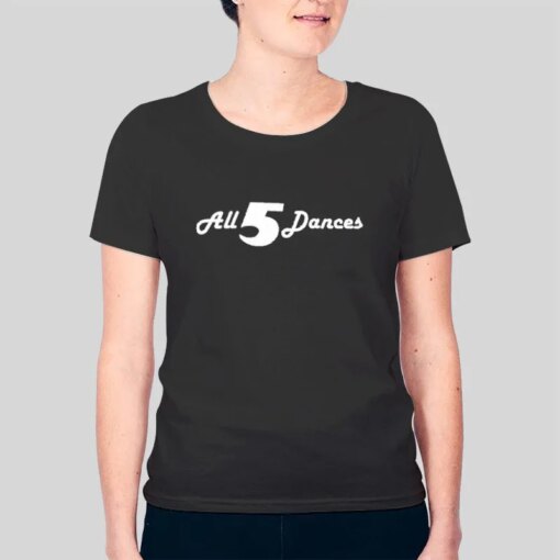 Inspired Community All 5 Dances Shirt