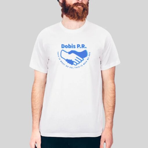 Inspired Dobis Pr Shirt