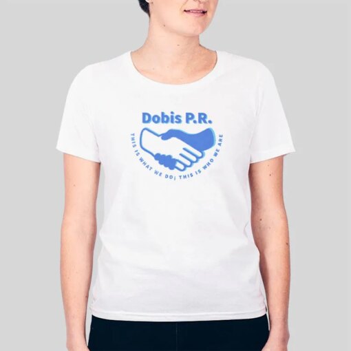 Inspired Dobis Pr Shirt