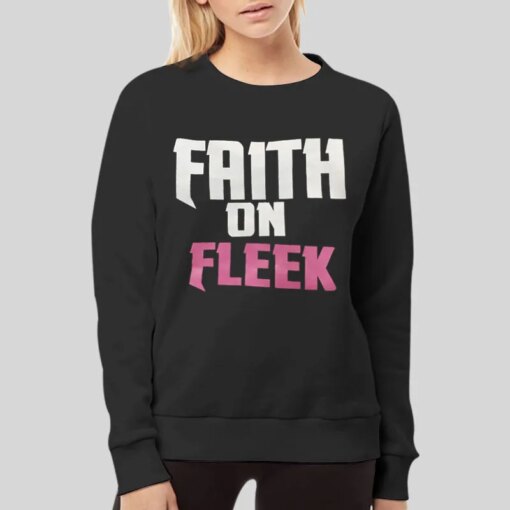 Inspired Faith on Fleek Shirt