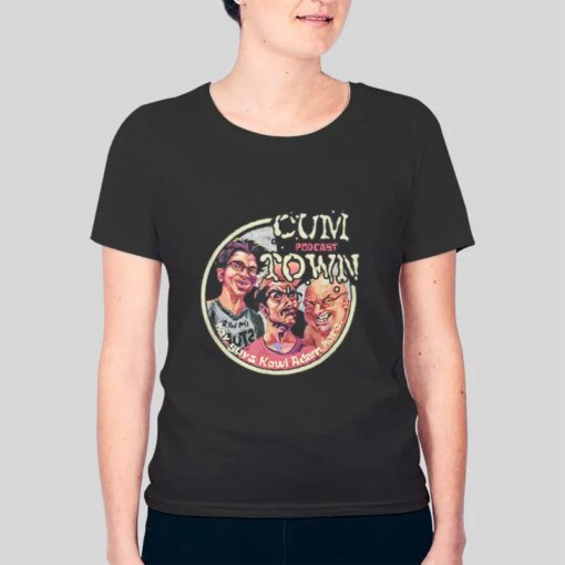 Inspired Podcast Cum Town Merch Shirt