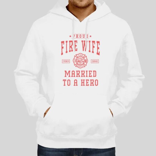 Inspired Quotes Fire Wife Shirt