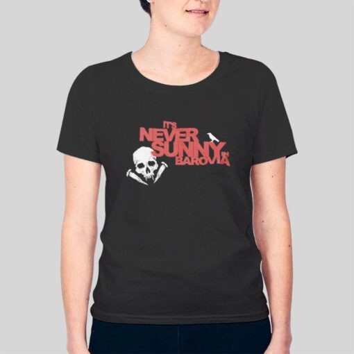 It’s Never Sunny Ravenloft Barovia T Shirt