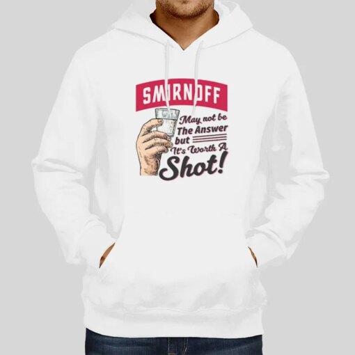 It’s Worth A Shot Smirnoff Ice Shirt