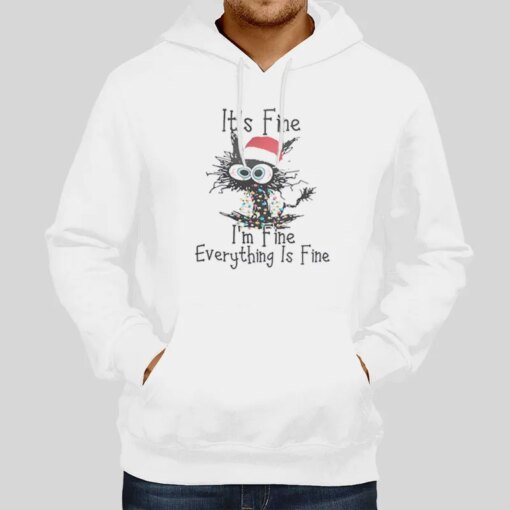 Its Fine Its Fine Its Fine Its Not Everything Is Fine Shirt