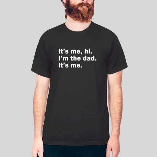 It’s Me Hi I’m The Dad It’s Me Eras Tour Concert Shirt