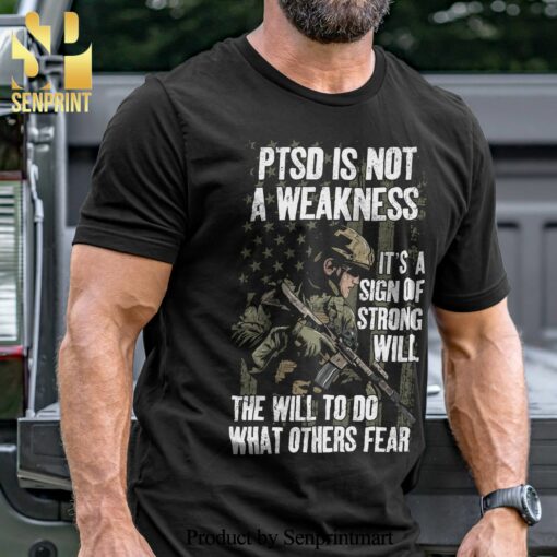 PTSD is not a weakness Military Unisex Shirt