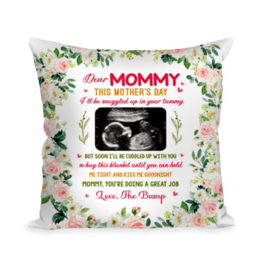 Personalized Dear Mommy This Mother’s Day Pillow, Ultrasound Pillow Gift For New Mommy, Mothers Day Gift For Mom To Be, Expecting Gift