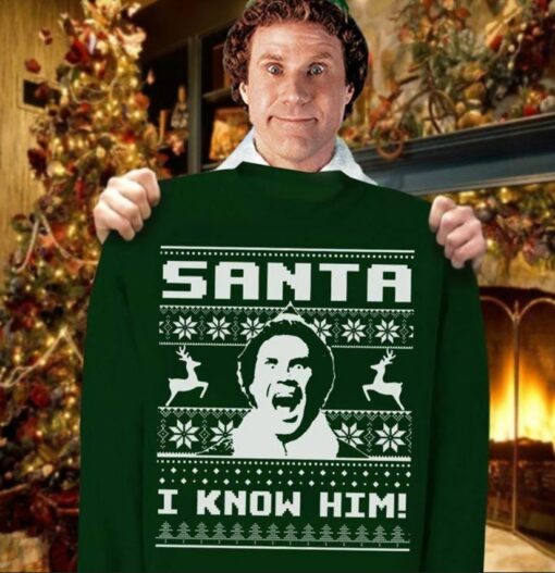 Santa I know him Elf William Buddy Hobbs christmas shirt, ladies shirt